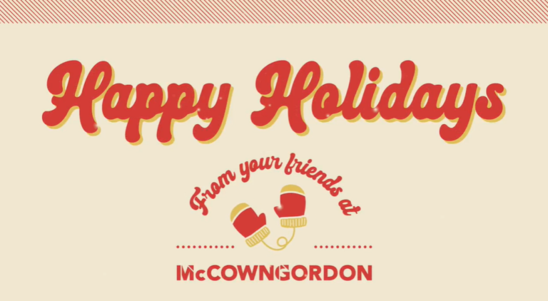 Happy holidays from your friends at McCownGordon